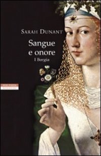 Sangue e onore - I Borgia