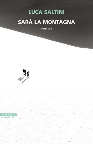 Sar&agrave; la montagna