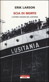 Scia di morte. L'ultimo viaggio della Lusitania