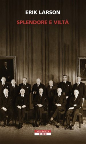 Splendore e vilt&agrave;