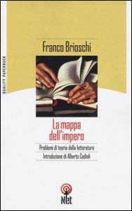 La mappa dell'impero. Problemi di teoria della letteratura