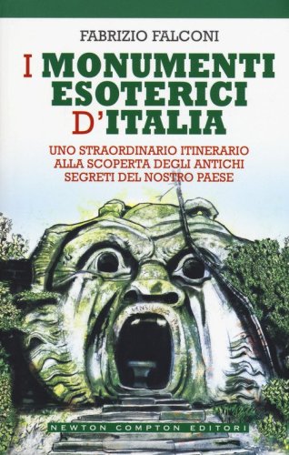 I monumenti esoterici d'Italia