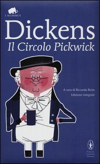 Il circolo Pickwick - Ediz. integrale