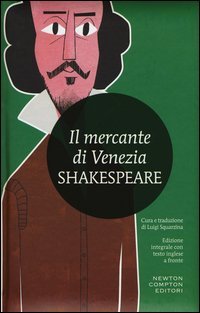Il mercante di Venezia. Testo inglese a fronte