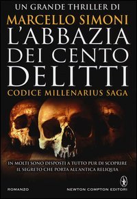 L'abbazia dei cento delitti. Codice Millenarius saga
