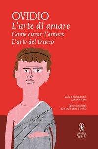 L'arte di amare-Come curar l'amore-L'arte del trucco. Testo latino a fronte
