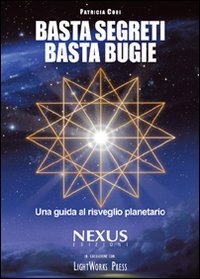 Basta segreti basta bugie