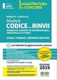 Nuovo codice con rinvii. Nominativi, europei ed internazionali, processuali, storici e di principio. Civile-penale-amministrativo