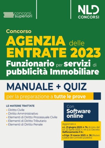 Concorso Agenzia delle Entrate 2023. Funzionario per servizi di pubblicit&agrave; Immobiliare. Manuale + Quiz per la preparazione