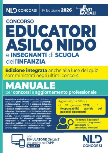 Concorso educatori asilo nido e scuola infanzia. Manuale di teoria e quiz per concorsi 2026 con prove dei precedenti concorsi