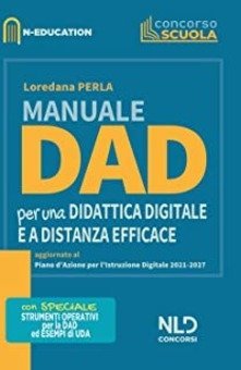 Manuale Dad. Per una didattica digitale e a distanza efficace