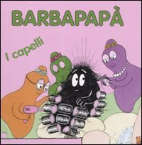 Barbapap&agrave;. I capelli