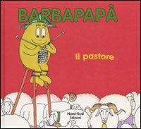 Barbapap&agrave;. Il pastore