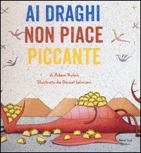 Ai draghi non piace piccante