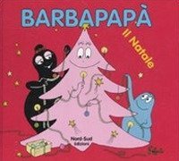 Barbapap&agrave;. Il Natale