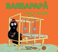 Barbapap&agrave;. Pizzi e merletti