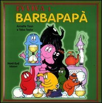 Evviva i Barbapap&agrave;