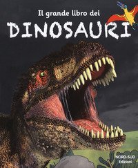 Il grande libro dei dinosauri