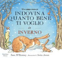 Indovina quanto bene ti voglio in inverno. Libro pop-up