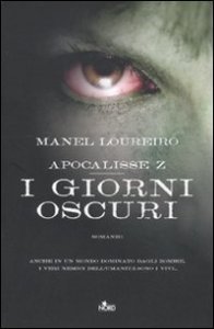 Apocalisse Z - I giorni oscuri