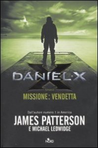 Daniel X - Missione: vendetta