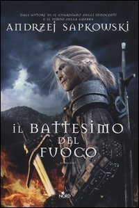 Il battesimo del fuoco