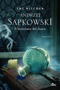 Il battesimo del fuoco. The Witcher