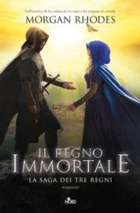 Il regno immortale. La saga dei tre regni