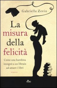La misura della felicit&agrave;