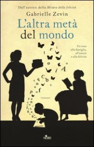 L'altra met&agrave; del mondo