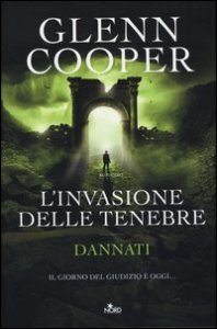 L'invasione delle tenebre. Dannati