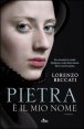 Pietra &egrave; il mio nome