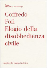 Elogio della disobbedienza civile
