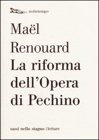 La riforma dell'Opera di Pechino