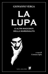La lupa e altri racconti della marginalit&agrave;