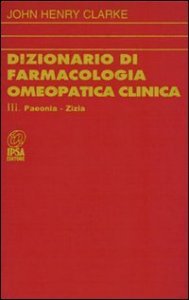 Dizionario di farmacologia omeopatica clinica