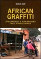 African graffiti - &laquo;Taxi brousse&raquo; e altri racconti dalle strade d'Africa