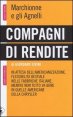 Compagni di rendite. Marchionne e gli Agnelli