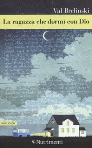 La ragazza che dorm&igrave; con Dio