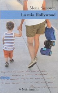 La mia Hollywood