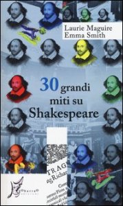 30 grandi miti su Shakespeare