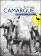 Camargue - Paesaggio dell'immaginario