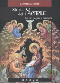 Storia del Natale - Tra riti pagani e cristiani