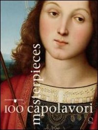 100 capolavori dell'Accademia di Carrara. Ediz. italiana e inglese