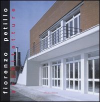 Fiorenzo Petillo. Architetture