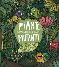 Piante domesticate & altri mutanti