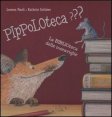 Pippoloteca??? La biblioteca delle meraviglie