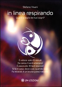 In linea respirando. Qual &egrave; la taglia dei tuoi sogni?