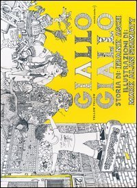 Giallo giallo-yellow yellow