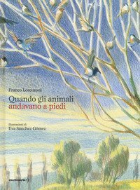 Quando gli animali andavano a piedi